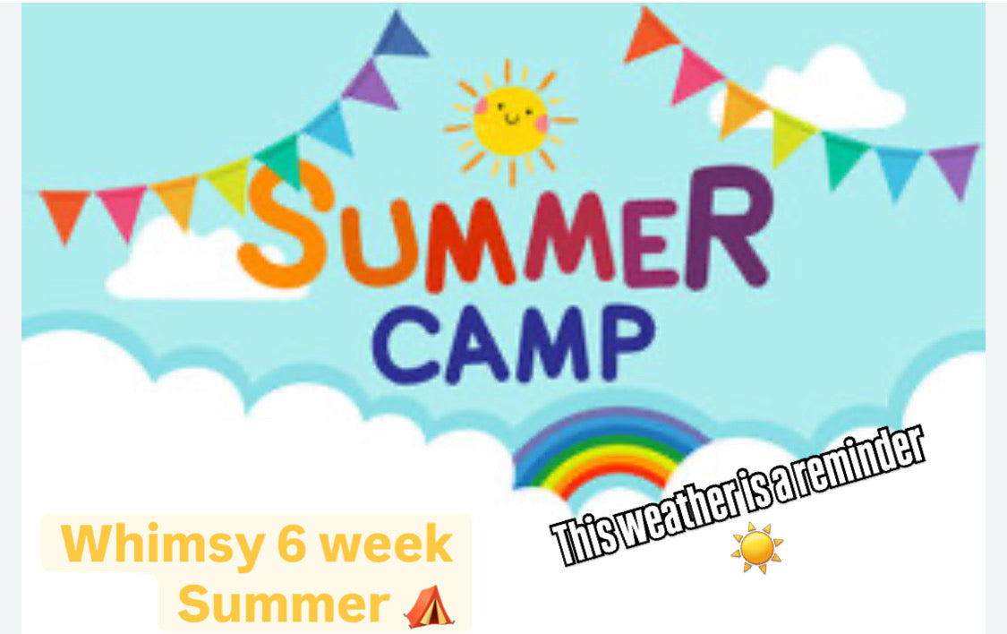 🌈 Whimsy Summer Camp 2026

Enrollment Deposit
